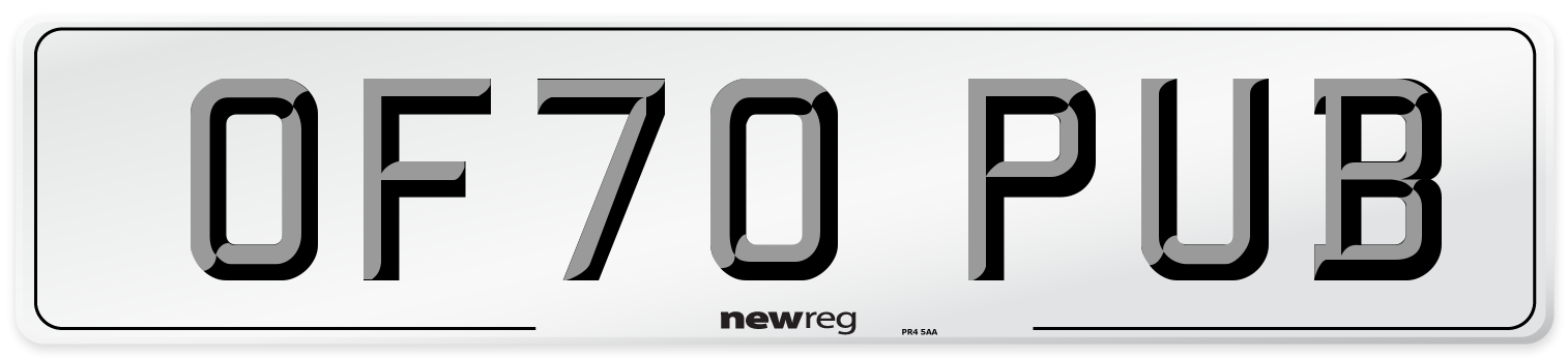 OF70 PUB Number Plate from New Reg